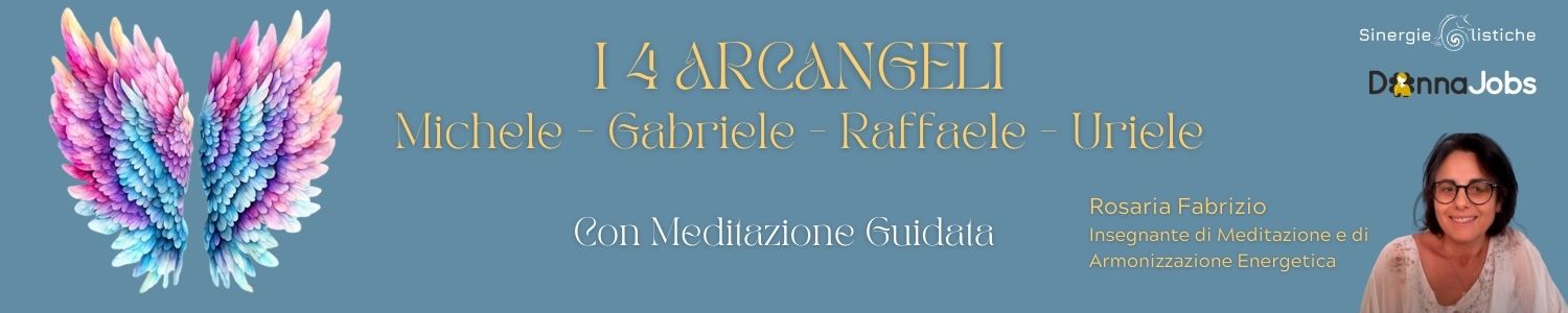 I 4 ARCANGELI - Corso e Meditazione